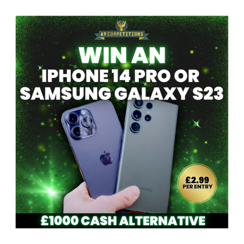 iPhone 14 Pro or Samsung S23 Ultra (or £1000 cash alternative)
