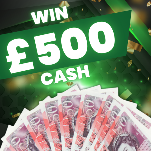 £500 Cash - Low Odds 150 Entries