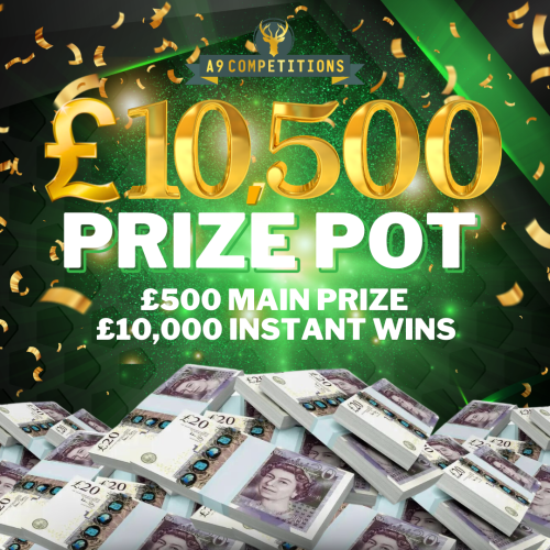£10,500 INSTANT WIN BONANZA - £500 MAIN PRIZE, £10K INSTANTS