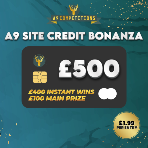 £500 SITE CREDIT BONANZA - £100 SITE CRED JACKPOT, £400 SITE CRED INSTANT WINS