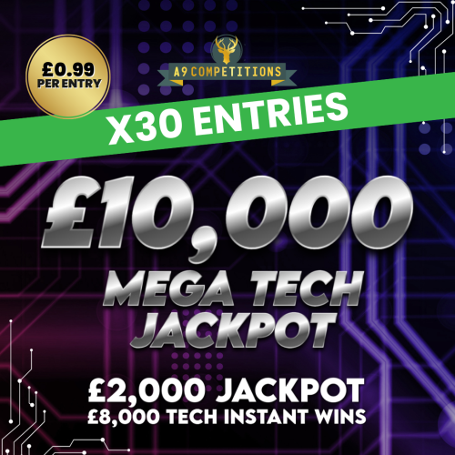 X30 ENTRIES INTO THE MEGA TECH JACKPOT
