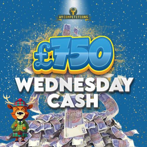 £750 WEDNESDAY CASH