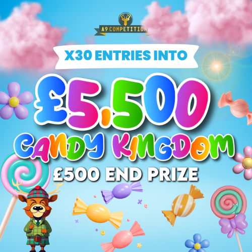 WIN X30 FREE ENTRIES INTO THE £5500 CANDY KINGDOM