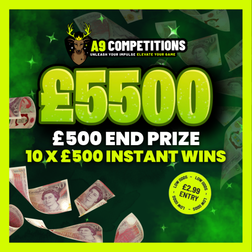£5500 PRIZE POT - 10 X £500 INSTANT WINS | £500 END PRIZE