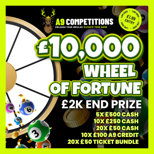 £10,000 WHEEL OF FORTUNE | £2k END PRIZE