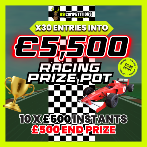 30 ENTRIES INTO THE £5500 RACING PRIZE POT