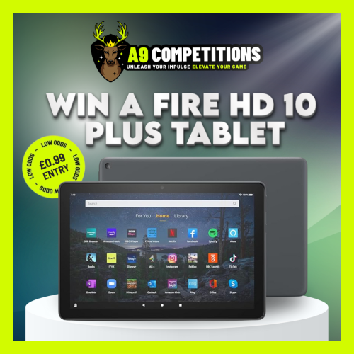 FIRE HD 10 PLUS TABLET OR £100 CASH.