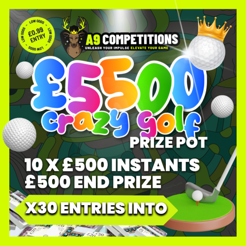 X30 ENTRIES INTO THE £5,500 CRAZY GOLF