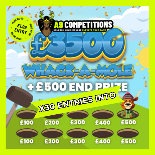 x30 Entries Into The £3,500 Whack-a-Mole