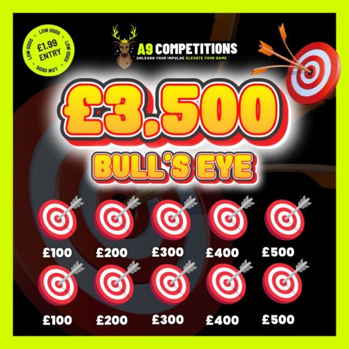 £3,500 BULL'S EYE | £500 END PRIZE