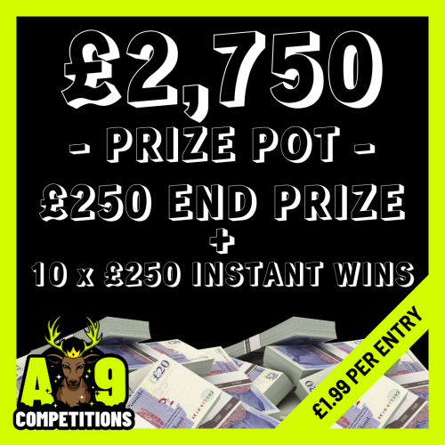 £2,750 Prize Pot - £250 End Prize + 10 x £250 Instant Wins