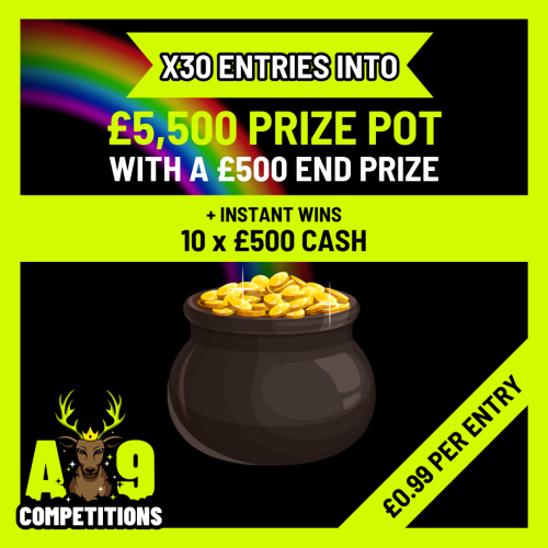 x30 Entries Into £5,500 Prize Pot | £500 End Prize + 10 x £500 Instant Wins