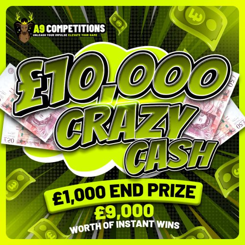 £10,000 CRAZY CASH | £1,000 END PRIZE