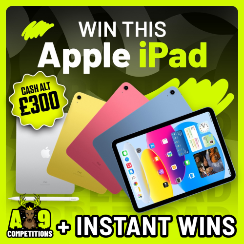 Apple Ipad 11" (128gb) or £300 Cash + £300 instant wins