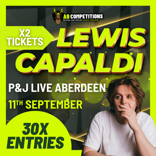 X30 ENTRIES INTO LEWIS CAPALDI