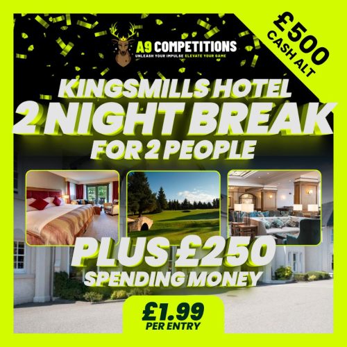 KINGSMILLS - 2 NIGHT BREAK FOR 2  + £250 - OR £500 CASH.
