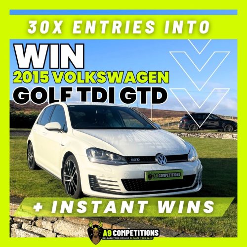 X30 ENTRIES INTO 2015 VOLKSWAGEN GOLF TDI GTD + £700 INSTANT WINS + 10 x 10 ENTRIES (£10,000 CASH ALT) (Copy)
