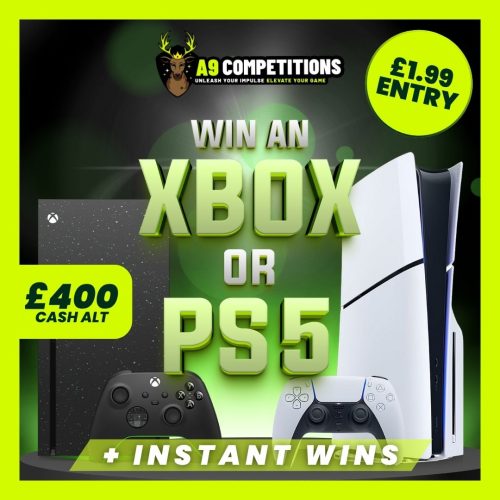 PS5 OR XBOX (OR £400 CASH) + £300 INSTANT WINS