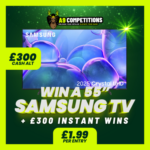 SAMSUNG 55" SMART TV + £300 INSTANT WINS