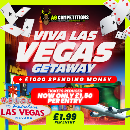 VIVA LAS VEGAS OR £2500 CASH
